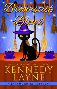 Broomstick Blend Kennedy Layne Author