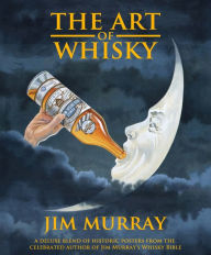 The Art of Whisky Jim Murray Author
