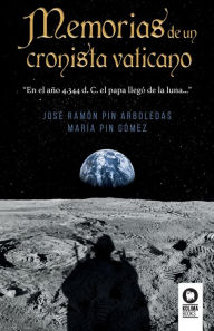 Memorias de un cronista vaticano José Ramón Pin Arboledas Author
