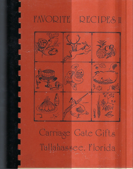 Tallahassee Florida Vintage Rachel Jones & Friends Carraige Gate Gifts Cookbook Fl Community Favorite Recipes Ii Collectible Rare Cook Book