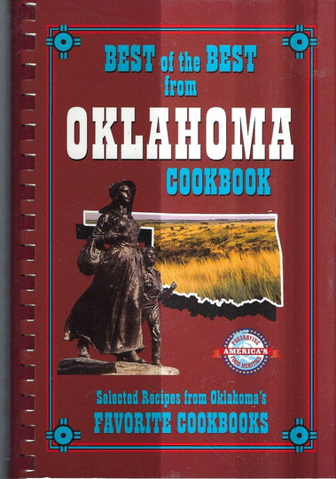 Best Of The From Oklahoma Vintage 1996 Cookbook Ok Communities Favorite Recipes Collectible Souvenir Spiral Bound Rare Local Cook Book