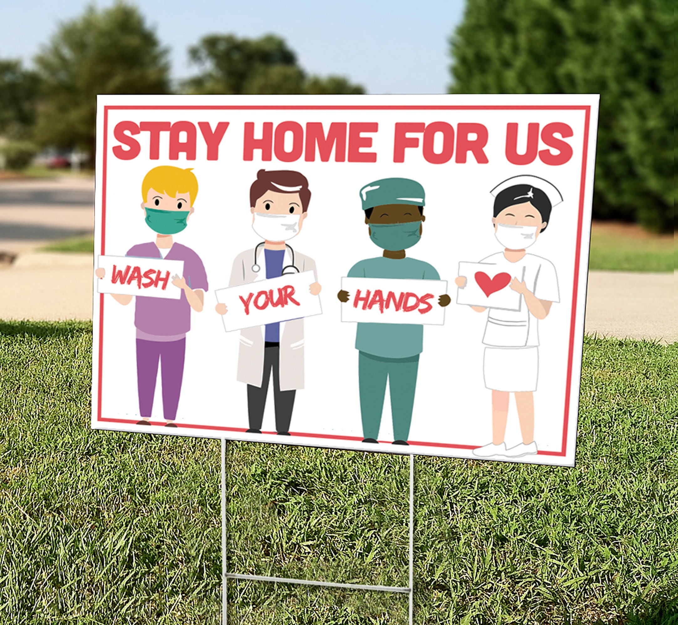 Yard Cards Stay Home For Us - Lawn Sign Includes Stakes Free Shipping