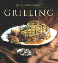 Williams-Sonoma Collection: Grilling Denis Kelly Author