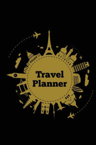 Travel Planner: Record Vacation Planner, Trip Journal, Packing Things List, Itinerary Notes Pages, Love Traveling Gift, Notebook, Diary, Book Amy Newt