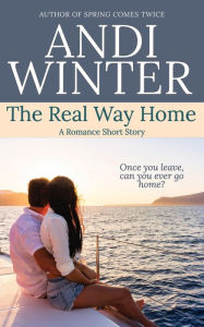 The Real Way Home Andi Winter Author