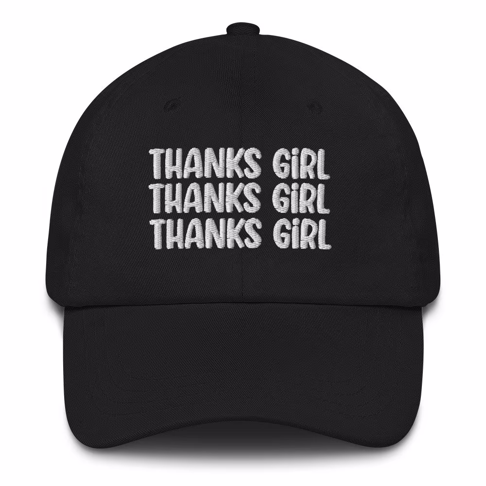 Thanks Girl Hat, Pro Choice Hat | Embroidered Dad Hat, Roe V Wade Protest Womens Rights