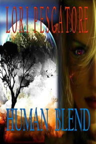 Human Blend Lori Pescatore Author