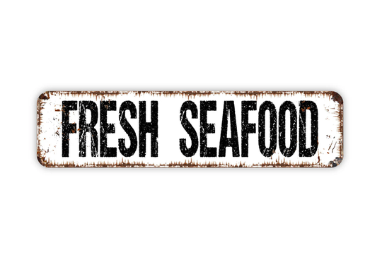 Fresh Seafood Sign, Metal Farmhouse Style Decor, Rustic Street Sign Or Door Name Plate Plaque
