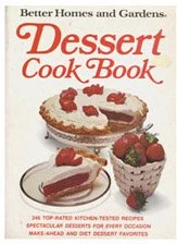 Better Homes and Gardens Dessert Cook Book