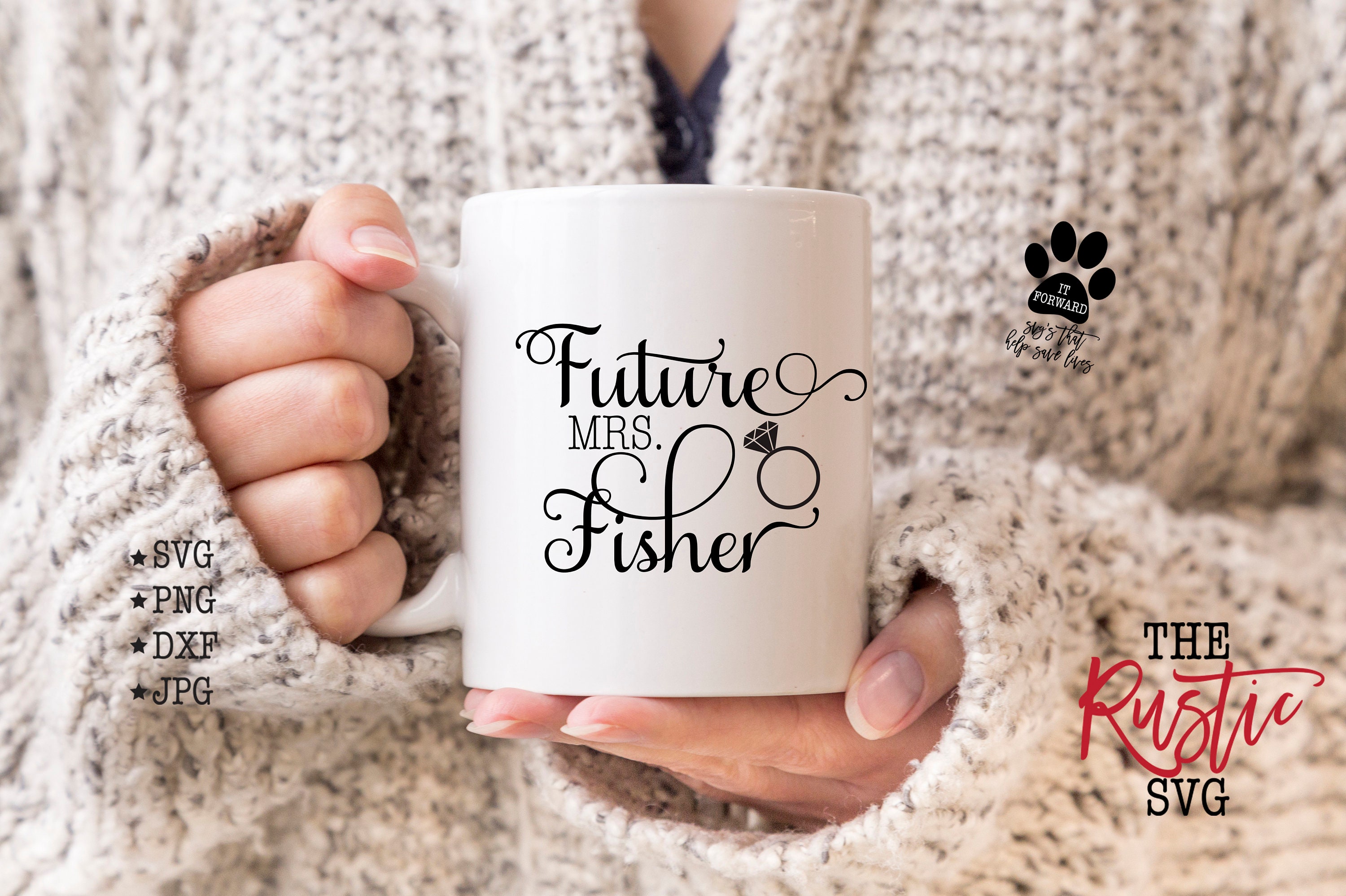Future Mrs, Mrs Mug, Engagement Svg, Fiance Bridal Shower Bride Svg Files, Svg, Silhouette, Cricut, 006