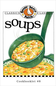 Soups Cookbook Gooseberry Patch Author