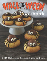 Halloween Cookbook: 300+ Halloween Recipes Quick and easy Shirley Rosen Author