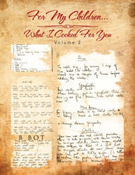 For My Children...What I Cooked For You: Volume 2 B Bot Author