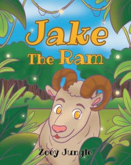 Jake The Ram Zoey Jungle Author