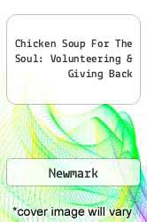 Chicken Soup For The Soul: Volunteering & Giving Back