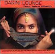 Dakini Lounge: Joshua Prem Remixed Prem Joshua Primary Artist