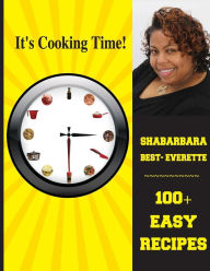 It's Cooking Time! Shabarbara T. Best- Everette Author