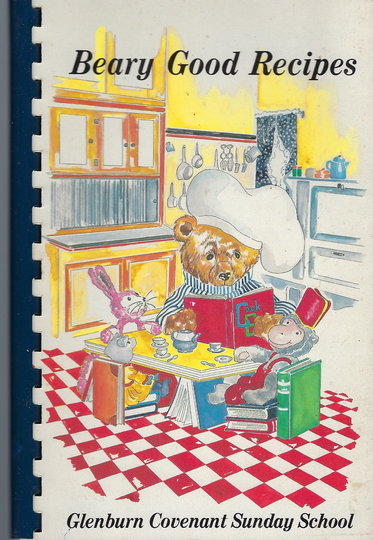 Bangor Maine Vintage 1991 Glenburn Covenenant Church Cookbook Beary Good Recipes Me Community Favorites Collectable Souvenir Spiral Bound