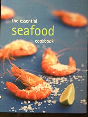 Essential Cookbook Seafood