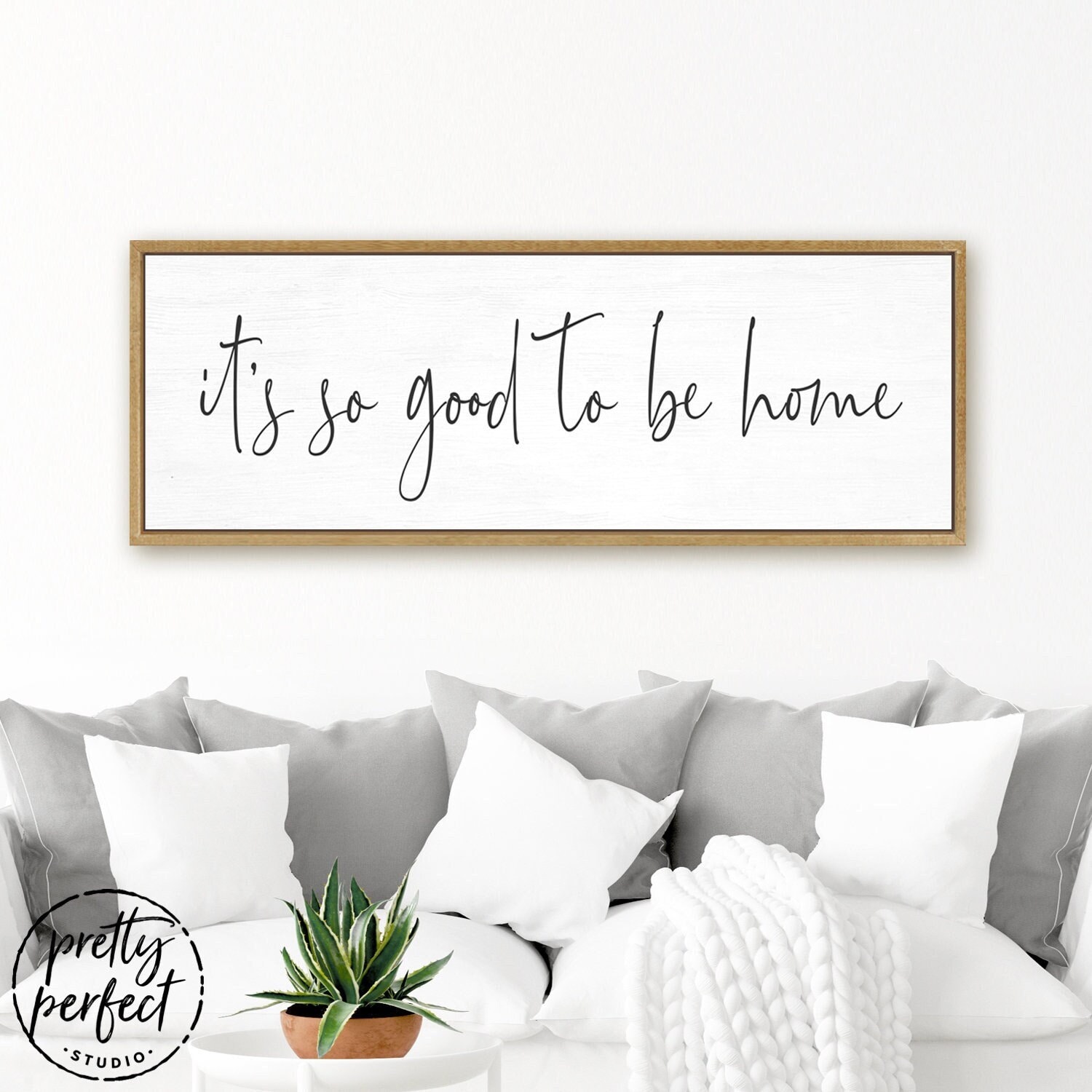 It's So Good To Be Home Sign