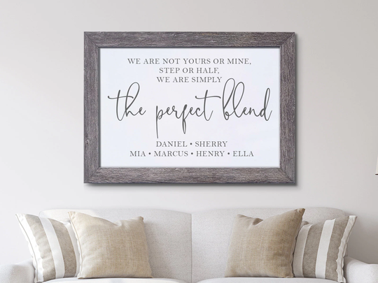The Perfect Blend Sign, Blended Family Personalized Sign