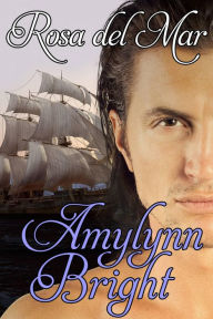 Rosa del Mar Amylynn Bright Author