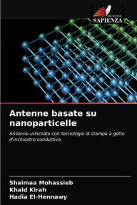 Antenne basate su nanoparticelle Shaimaa Mohassieb Author