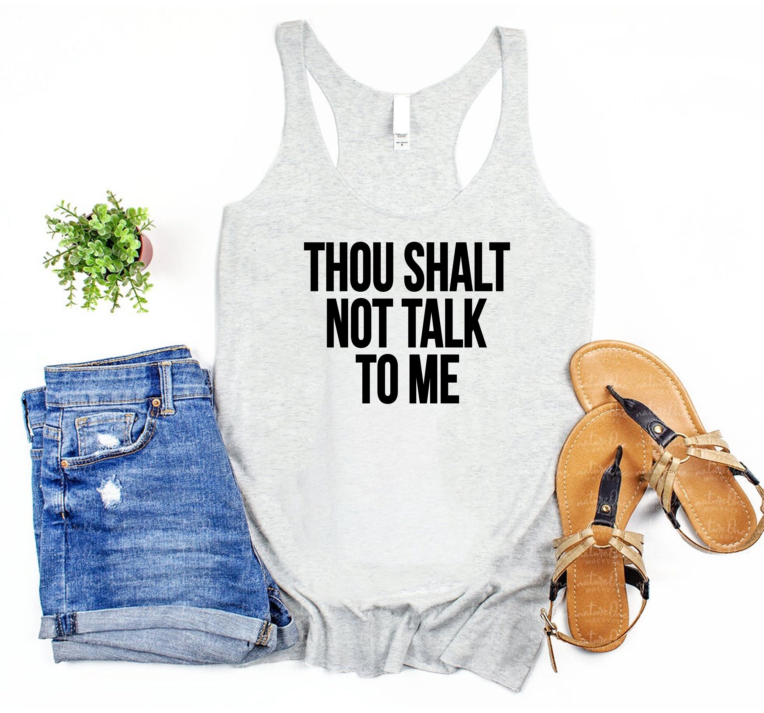 Racerback Tank Womens Thou Shalt Not Talk To Me Funny Top Fast Free Shipping