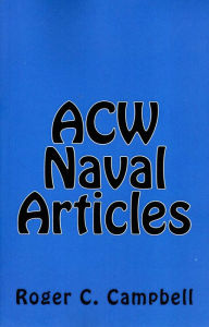 ACW Naval Articles Roger C. Campbell Author