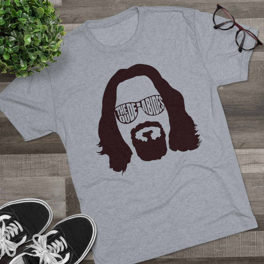 The Dude Abides Tri-Blend Shirt | Lebowski Shirt, Dude T-Shirt, Autobahn Big Fest Walter