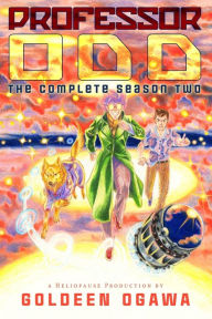 Professor Odd: The Complete Season Two Goldeen Ogawa Author