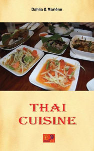 Thai Cuisine Dahlia & Marlène Author