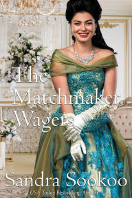 The Matchmaker Wager Sandra Sookoo Author