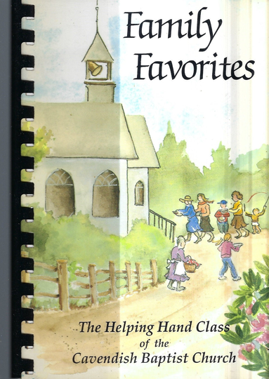 Cavendish Vermont Vintage 1993 Baptist Church Family Favorites Cookbook Vt Community Recipes Collectible Spiral Bound Rare Local Cook Book