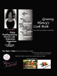 Granny Nancy's Cook Book Nancy Douglass Author