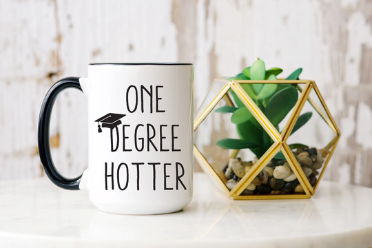 Graduation Mug Gift One Degree Hotter Phd College Class Of 2022 Graduate School Gifts Idea Cup