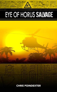 The Eye of Horus Salvage Chris Poindexter Author