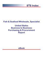 Fish & Seafood Wholesale, Specialist B2B United States Editorial DataGroup USA Editor
