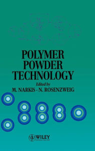 Polymer Powder Technology M. Narkis Editor