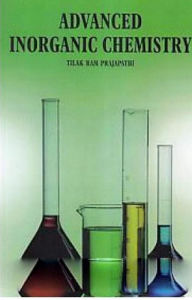 Advance Inorganic Chemistry Tilak Ram Prajapathi Author