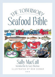 The Tobermory Seafood Bible Sally MacColl Author