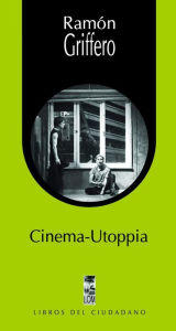 Cinema-utoppia Ramón Grifferro Author