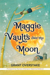 Maggie Vaults Over the Moon Grant Overstake Author