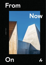From Now On Guy Hollaway Text by