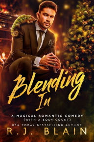 Blending In R.J. Blain Author