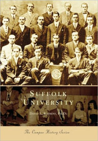 Suffolk University, Massachusetts (Campus History Series) David L. Robbins Author