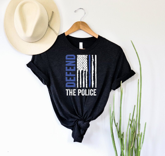 Defend The Police T-Shirt, Back Blue Shirt, Tees, Thin Line Shirts, Flag Shirt Unisex T-Shirt