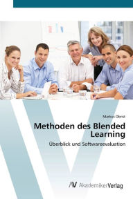 Methoden des Blended Learning Markus Obrist Author