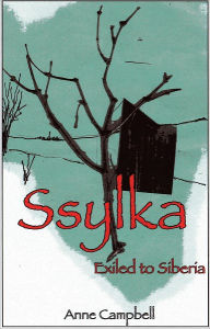 Ssylka: Exiled to Siberia Shirley Campbell Author