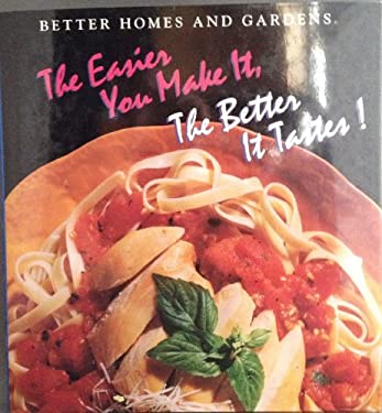The Easier You Make It, the Better It Tastes by Jayni, Carey, Frank Carey